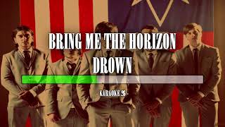 Bring Me the Horizon - Drown - Karaoke (26) [Original Instrumental]