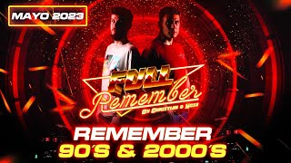 SESION REMEMBER 90 CANTADITAS ❤️ TEMAZOS 2000 -MAYO 2023 Christian &amp; Yose #remember #cantaditas #90s