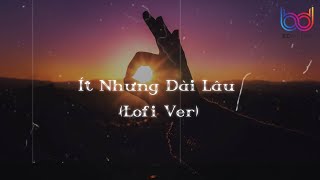 Ít Thôi Nhé Không Nhiều...Ít Nhưng Dài Lâu Lofi - Không Bỏ Lỡ Lofi | Kho Nhạc Chill