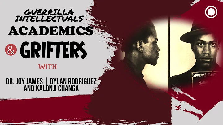 "Guerrilla Intellectuals, Academics and Grifters" ...