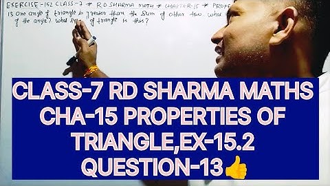 CLASS-7 RD SHARMA MATHS, CHAPTER-15 PROPERTIES OF TRIANGLE EXERCISE-15.2 QUESTION-13