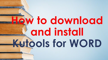 How to download and install kutools for word