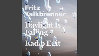 Daylight Is Falling (Radio Edit)