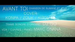 Avant toi - Cover Konpa / Zouk / Kizomba
