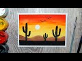 Как нарисовать закат гуашью. Рисуем кактусы в пустыне