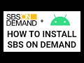 How to install sbs on demand on android tv sony tcl jbl xiaomi nvidia