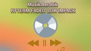 Rythm Faded Low IMPACK | musik Aerobik