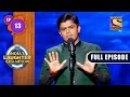 Laughters double dose  indias laughter champion  ep 13  full episode  24 july 2022