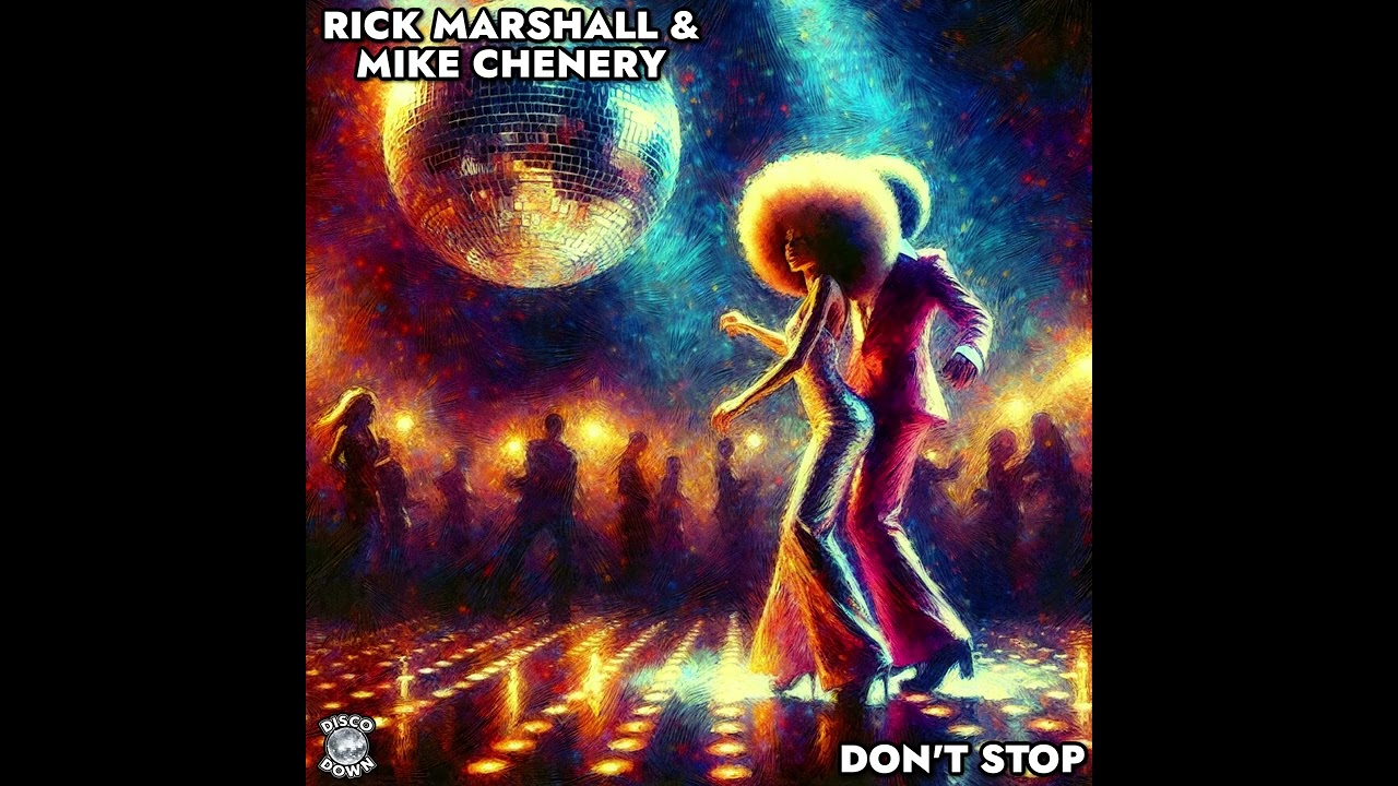 Watch Don’t Stop by Rick Marshall & Mike Chenery is now available on Disco Down on YouTube Watch Don’t Stop by Rick Marshall & Mike Chenery is now available on Disco Down on YouTube