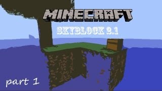 Minecraft: Skyblock 2.1 Episode 1 - Cobblestone Generator