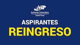 Aspirantes Reingreso