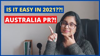 Is it easy to get Australian PR in 2021?!