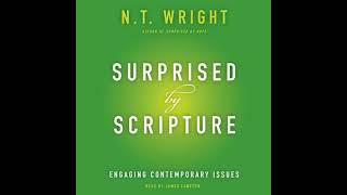 Surprised by Scripture: Engaging Contemporary Issues Audiobook by N. T. Wright