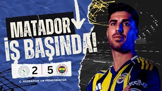 Asensio Fırtınası! Fenerbahçe’den Çılgın Geri Dönüş | Rizespor 2-5 Fenerbahçe Analizi