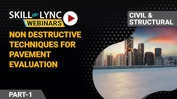 Non Destructive Techniques for Pavement Evaluation (Part - 1) | Civil Workshop