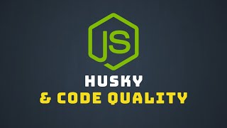 Effortless Code Quality with Husky, Prettier, and ESLint