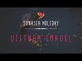 Exotic  compelling vietnam travel by sonasia holiday