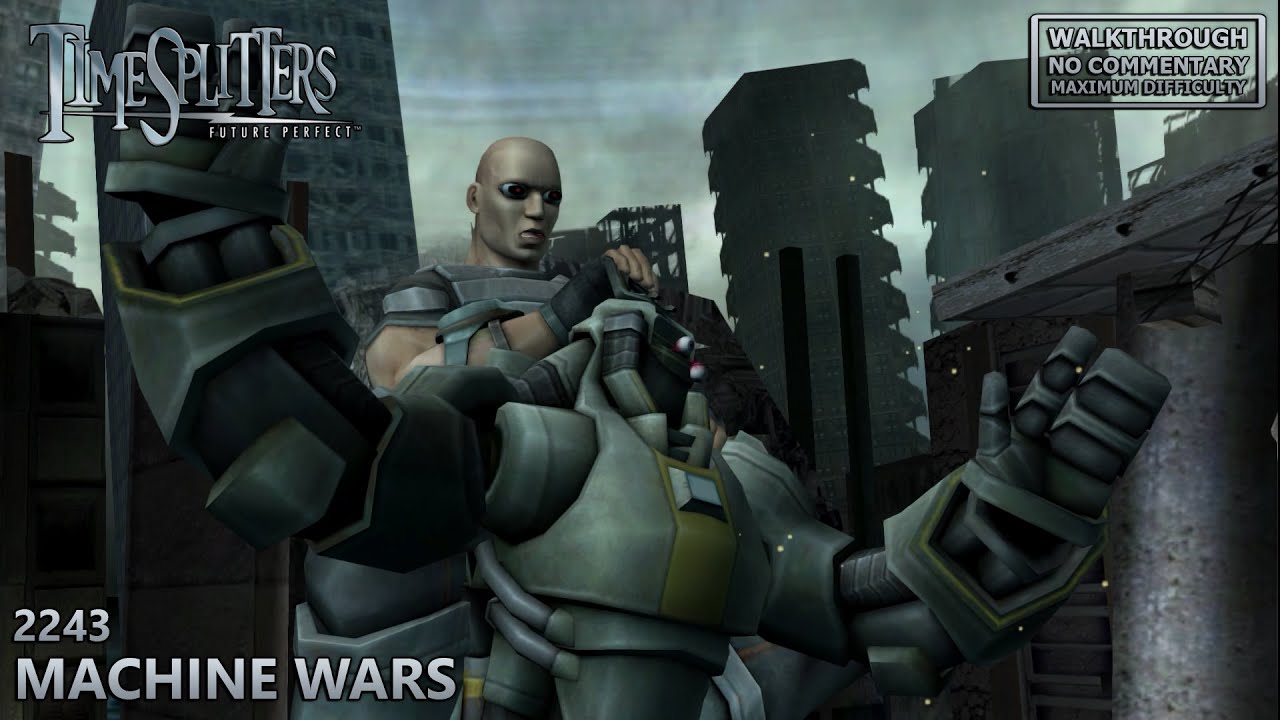 [TimeSplitters: Future Perfect] Walkthrough (Hard) | 9.2243: Machine ...