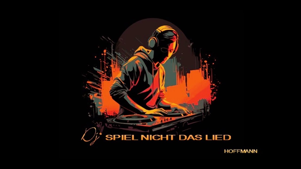DJ,  spiele nicht dieses Lied für mich