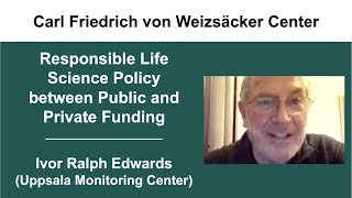 Ivor Ralph Edwards (Uppsala Monitoring Center)
Ivor Ralph Edwards (Uppsala Monitoring Center)
Conference: Responsible Life Science Policy between Public and Private Funding
Description: The COVID-19 crisis has again emphasized the importance of science for a well-functioning global society. In particular, we now turn to life sciences for answers that could influence the whole human race, from our very survival to details about the development and management of resources. Thus, responsible life science policy is of global relevance. This raises new questions, such as how best to distribute a future vaccine, or what agents can be counted as blameworthy in cases of failure. This international, online workshop brings together experts to discuss one of the many new questions prompted by the current crisis, specifically, how are we to fund pandemic science? Is this best left to each country, or are multinational standards to be preferred? What role should be played by private companies, as opposed to national funding agencies? What kinds of healthcare inequalities follow from inequalities in funding?
Organizers: Carl Fredrich von Weizsäcker Center (University of Tübingen), Centre for Philosophy of Science (University of Geneva), and Forum for Advancing Science and Education through Philosophy (Advise). Ivor Ralph Edwards (Uppsala Monitoring Center)