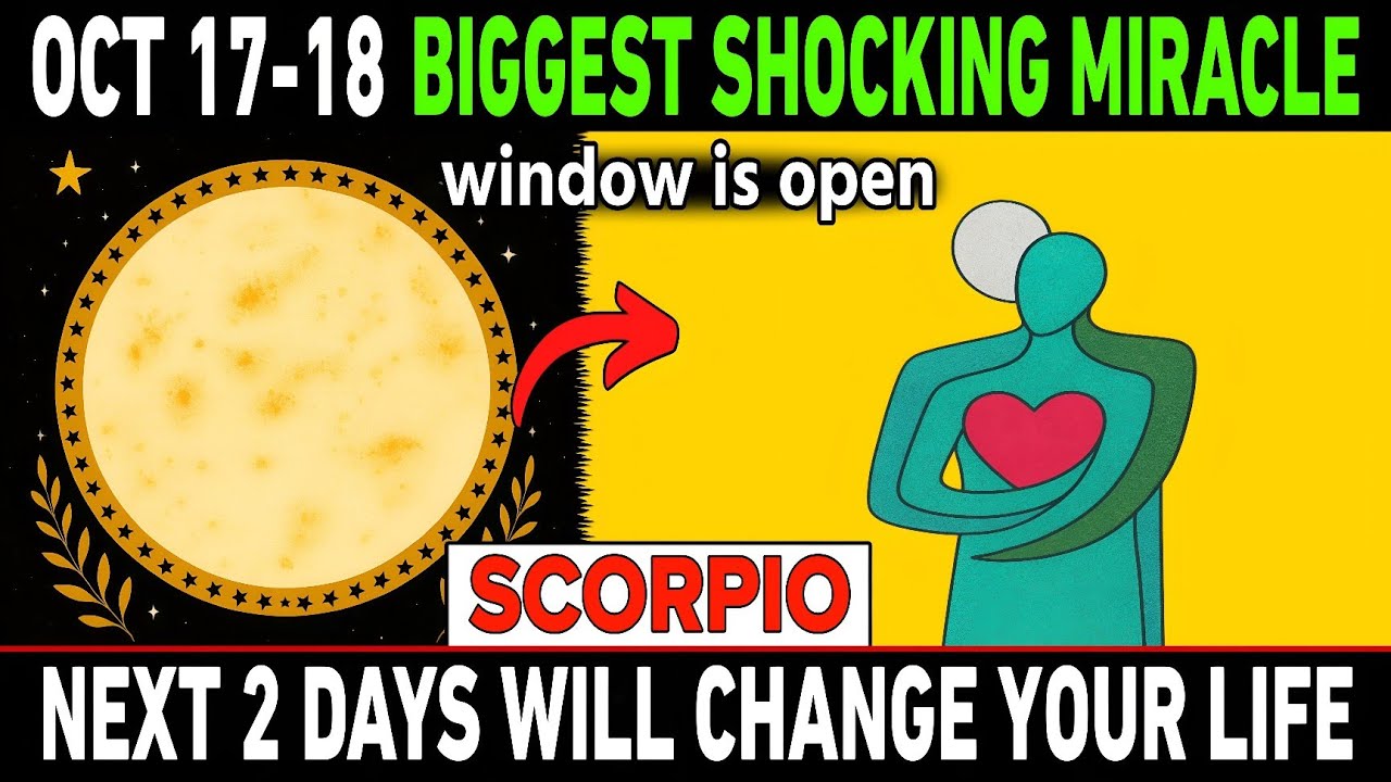 SCORPIO URGENT ♏︎: 3 Miracles in 48 Hours Will Shift Your Entire Destiny 🐞 Oct 17-18 Cosmic Gateway