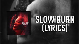 Wage War - Slow Burn [LYRICS]