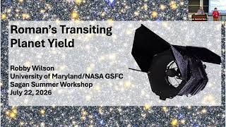 Roman Transiting Planet Yields - Robby Wilson (Maryland, GSFC)