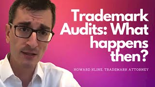 Trademark Audits: What happens then?