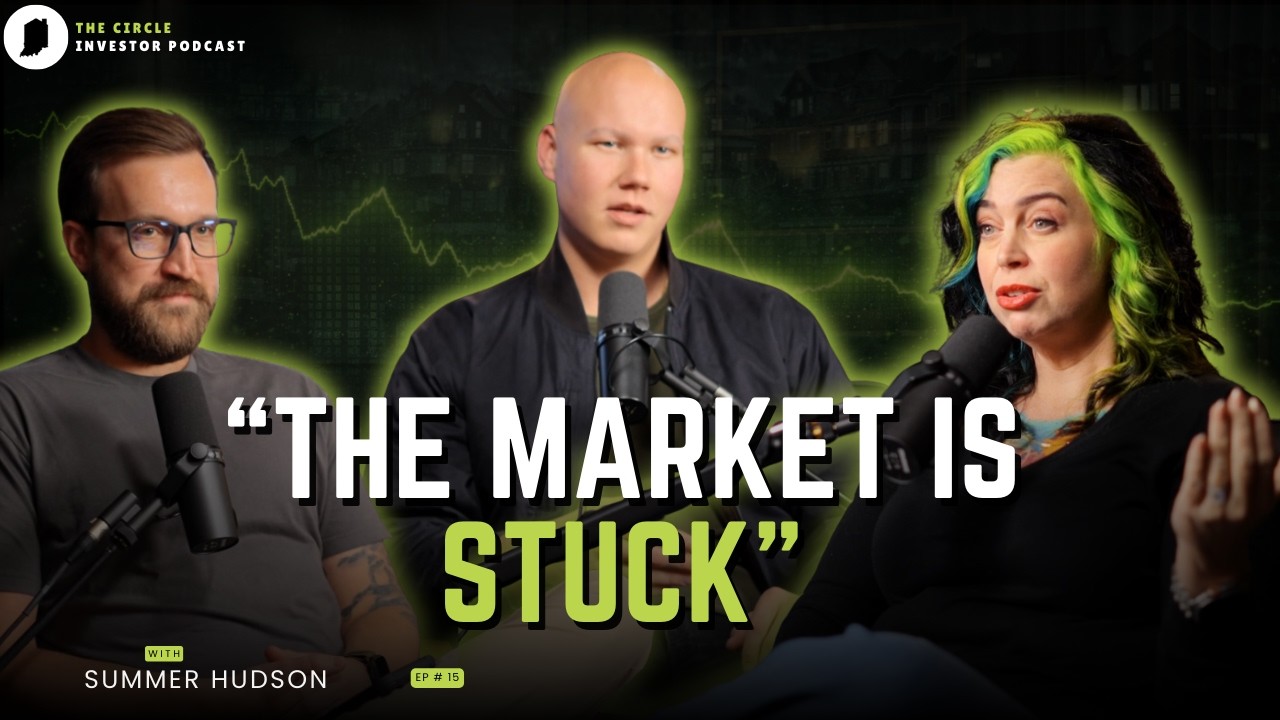 Episode 15  - Summer Hudson: What’s Really Happening In Today’s Housing Market?