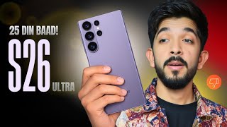 25 Days with S26 Ultra 🔥 Real Truth After Daily Use!