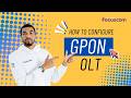 Focuscom GPON OLT Configuration Full Tutorial | Step-by-Step Setup | Netverse