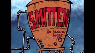 Video thumbnail of "Smitten - De Locura y Mentol (En Algún Lugar)"