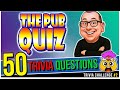 50 Pub Quiz Questions: General Knowledge & Trivia Challenge