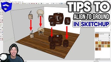 Tips for ALIGNING Objects TO THE GROUND in SketchUp