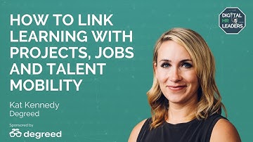 HOW TO LINK LEARNING WITH PROJECTS, JOBS AND TALENT MOBILITY - Interview with Kat Kennedy