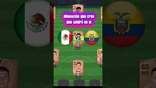 Mexico vs. Ecuador Lineup #taygh #fcmobile #2026worldcup #mexico #ecuador