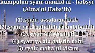 Kumpulan syair-syair al habsyi Abna'ul Haba'ib pimpinan :Habib H Abdul Wahab 