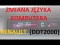 Zamiana języka komputera RENAULT - DDT2000