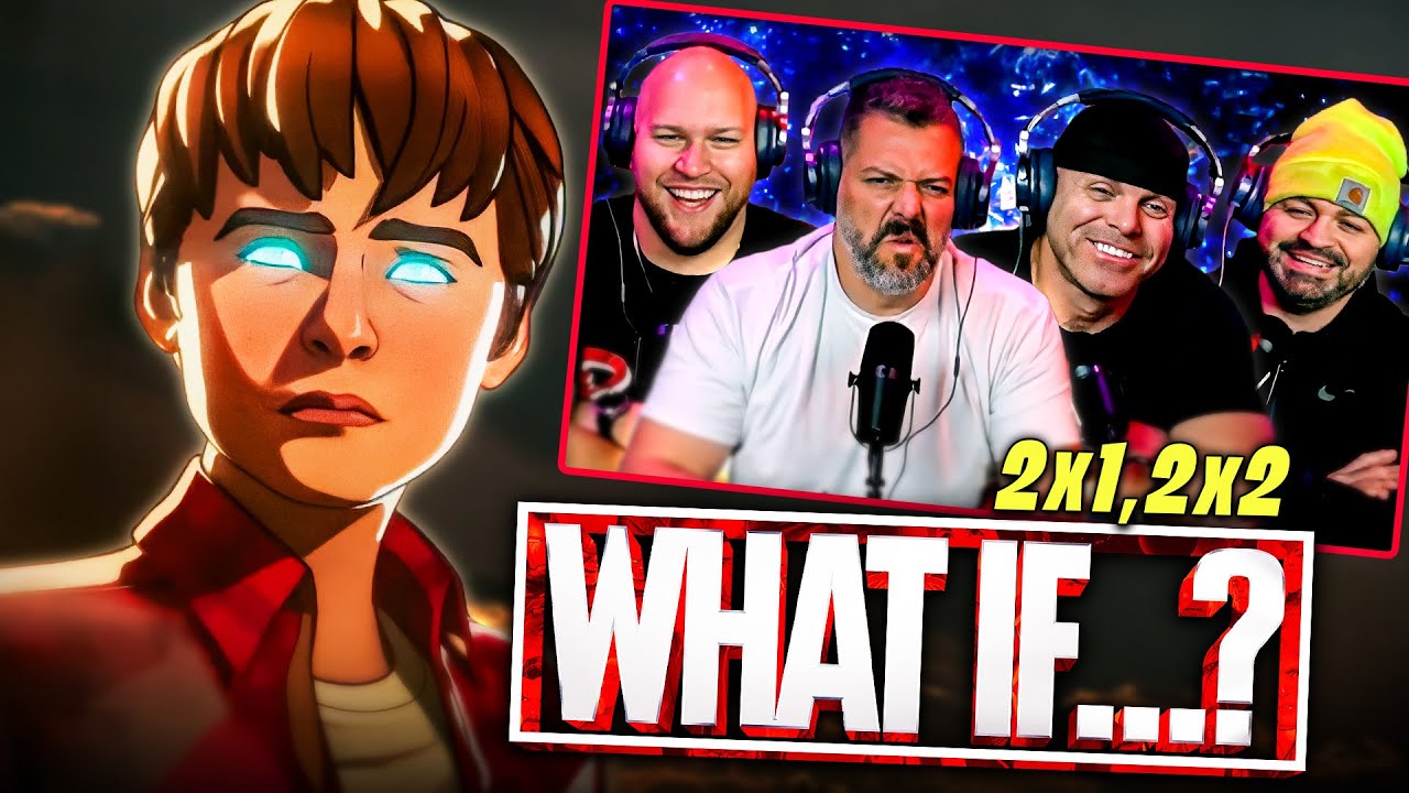 What If season 2 episode 1 & 2 reaction