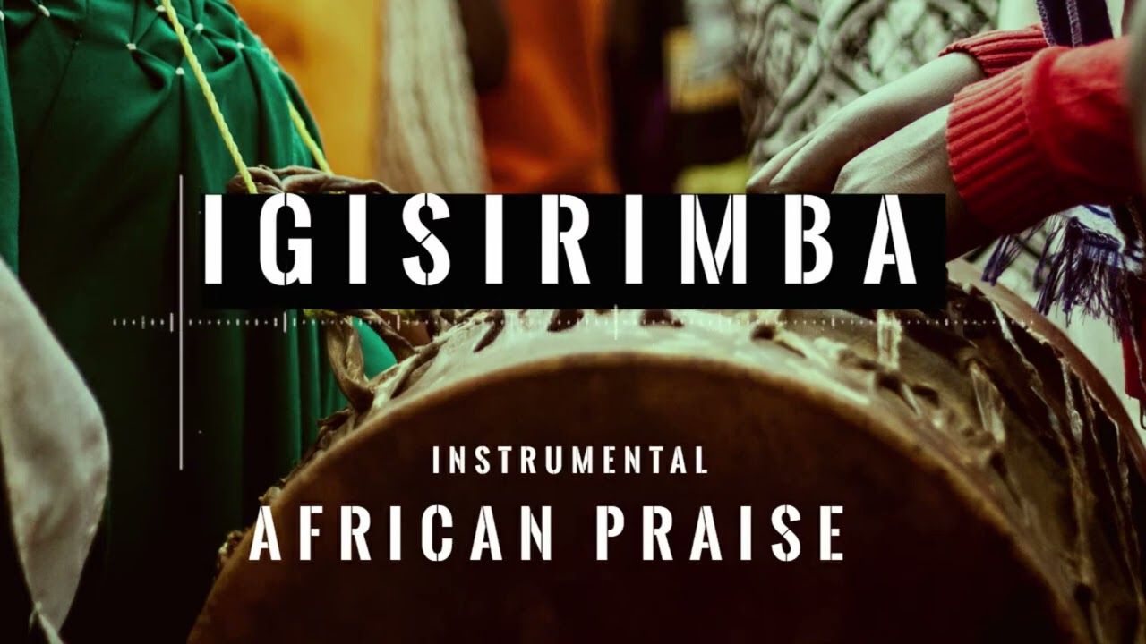Igisirimba - Christian Instrumental Beats | 7