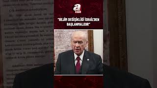 Devlet Bahçeli İşgalci Devlet İçin Çağrısını Yeniledi Rejim Değişikliği İsrailden Başlamalıdır