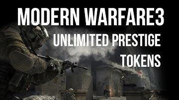 Modern Warfare 3: Unlimited Prestige Tokens Online (After Patch)