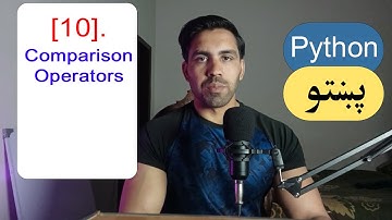 10 - Comparison Operators | Python Pashto Course