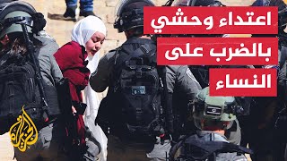 قوات الاحتلال تعتقل نساء فلسطينيات بعد الاعتداء عليهن في باب الساهرة بالقدس