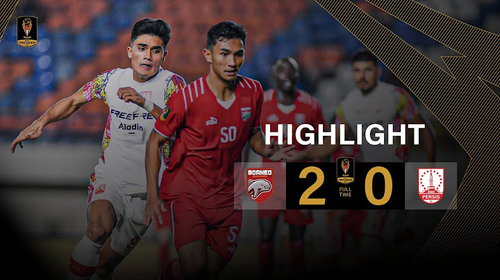 Highlight | Borneo FC Samarinda vs PERSIS Solo | Piala Presiden 2024