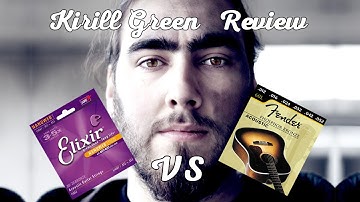 Elixir Guitar Strings VS. fender guitar strings Review By Kirill Green