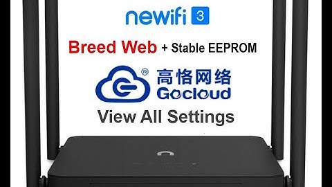 Newifi3 D2 with GOCLOUD Firmware Tour View All Settings
