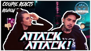 COUPLE REACTS | ATTACK ATTACK! - "ALL MY LIFE" | REACTION / REVIEW | DRUNK REACTION