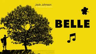 Video thumbnail of "Jack Johnson - Belle (Lyrics)"