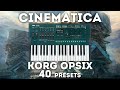 Korg opsix  cinematica 40 presets  sequences